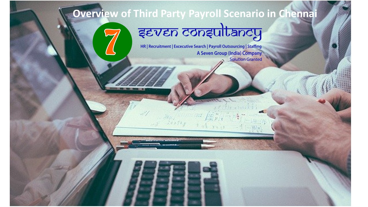 Overview of Third Party Payroll Scenario in Chennai