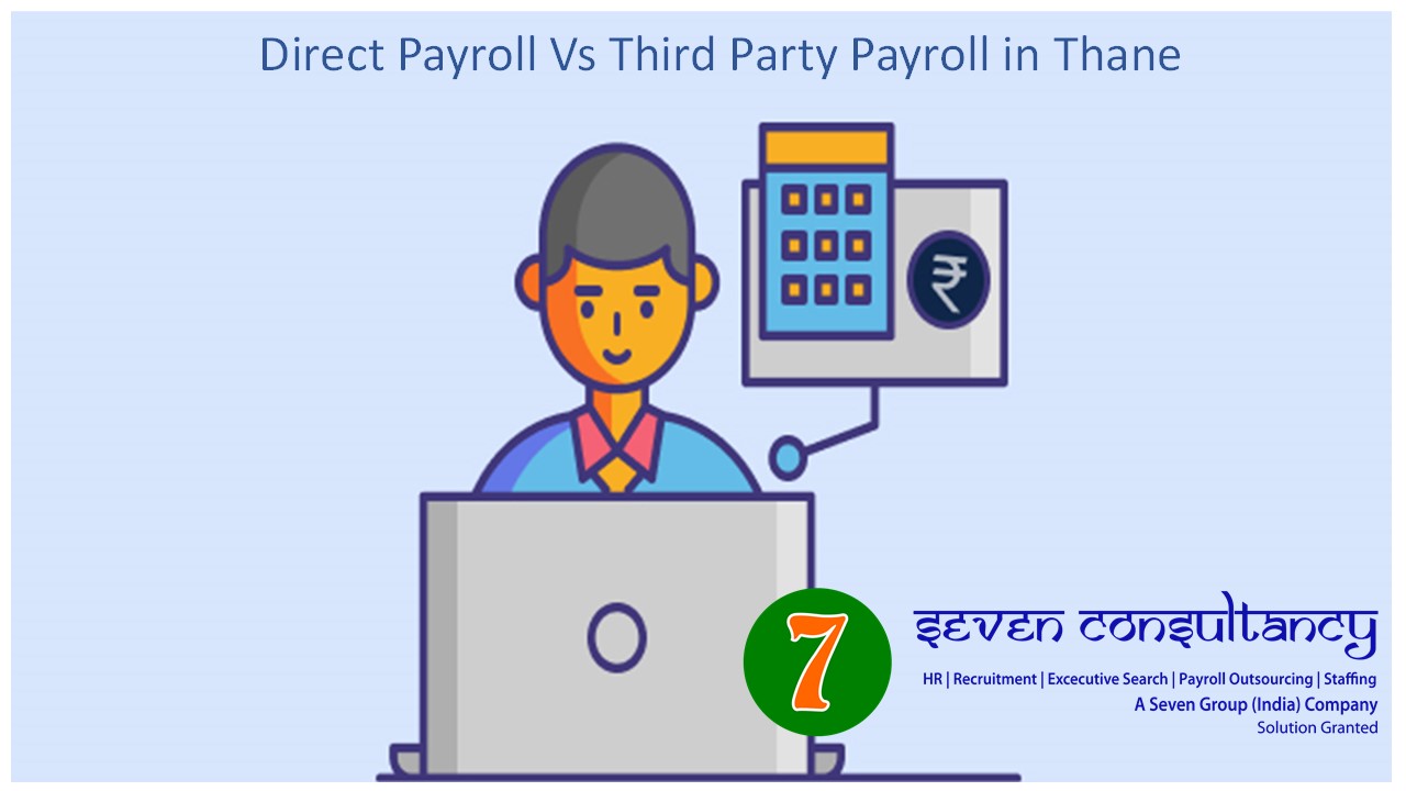 Direct Payroll Vs Third Party Payroll in Thane