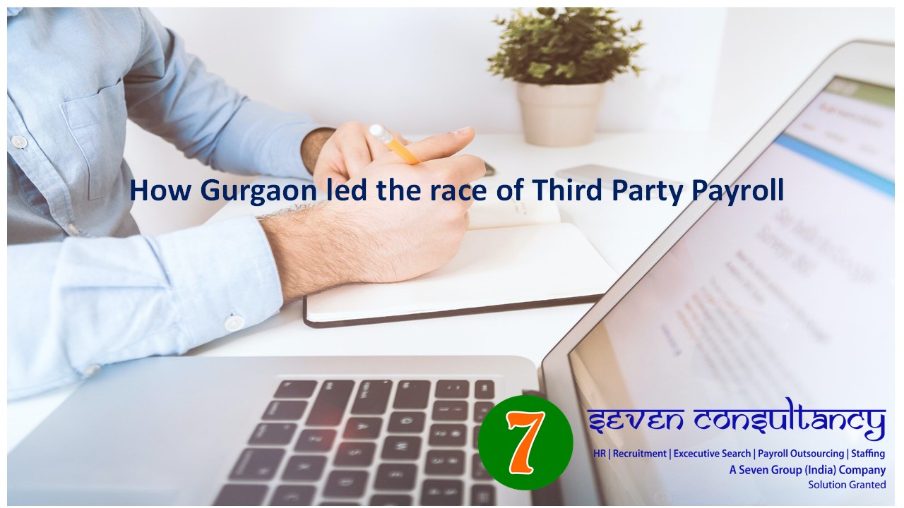 How Gurgaon led the race of Third Party Payroll