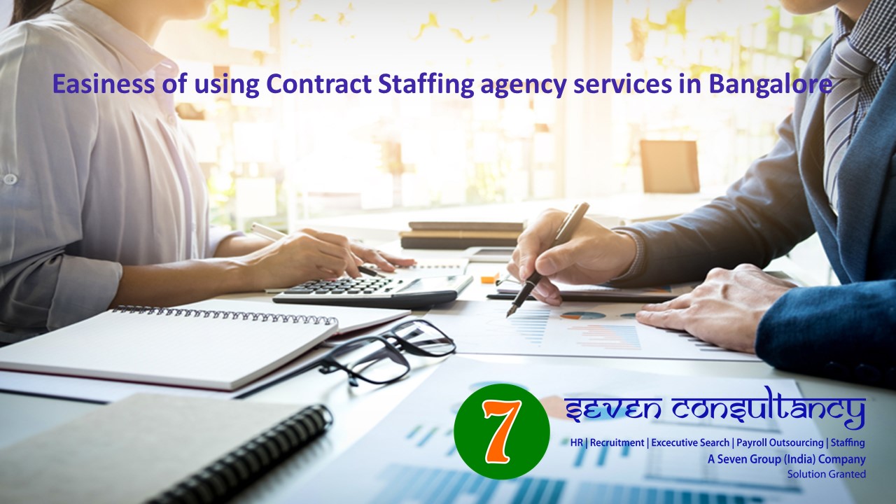 Easiness of using Contract Staffing agency services in Bangalore