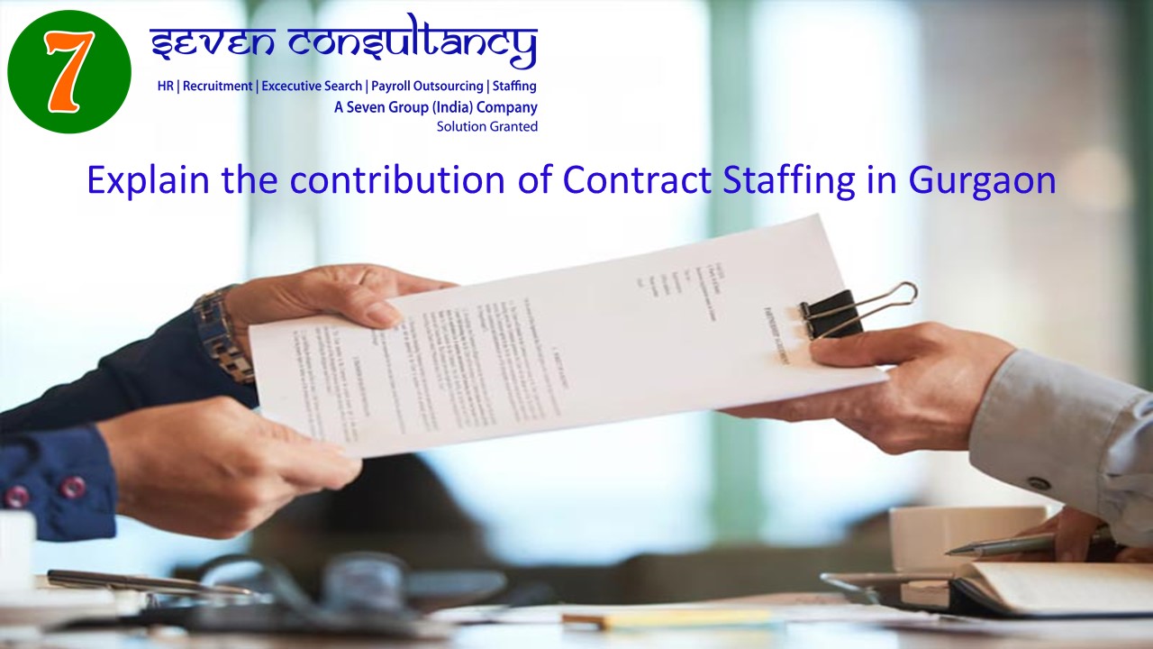 Explain the contribution of Contract Staffing in Gurgaon