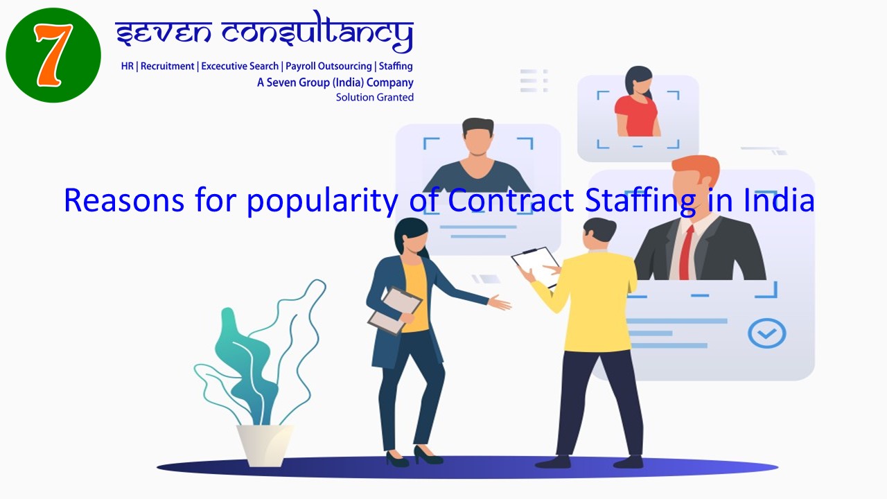 Reasons for popularity of Contract Staffing in India