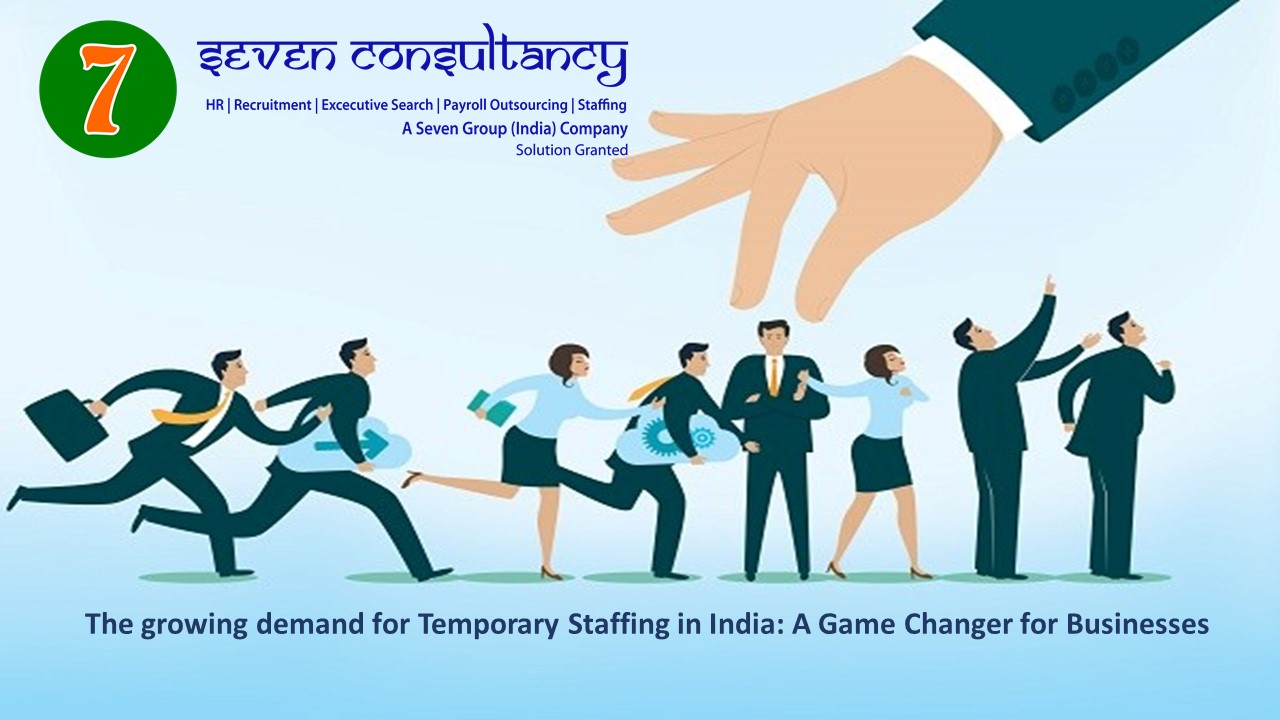 The growing demand for Temporary Staffing in India-A Game Changer for Businesses