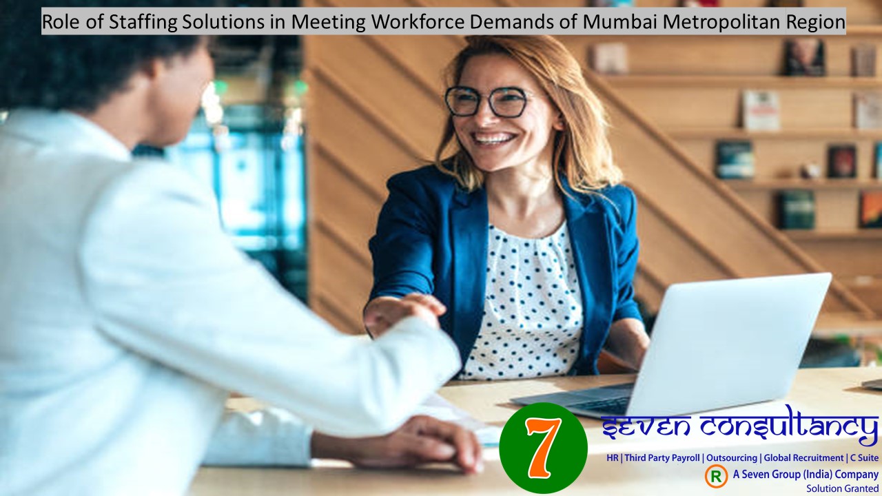 Role of Staffing Solutions in Meeting Workforce Demands of Mumbai Metropolitan Region
