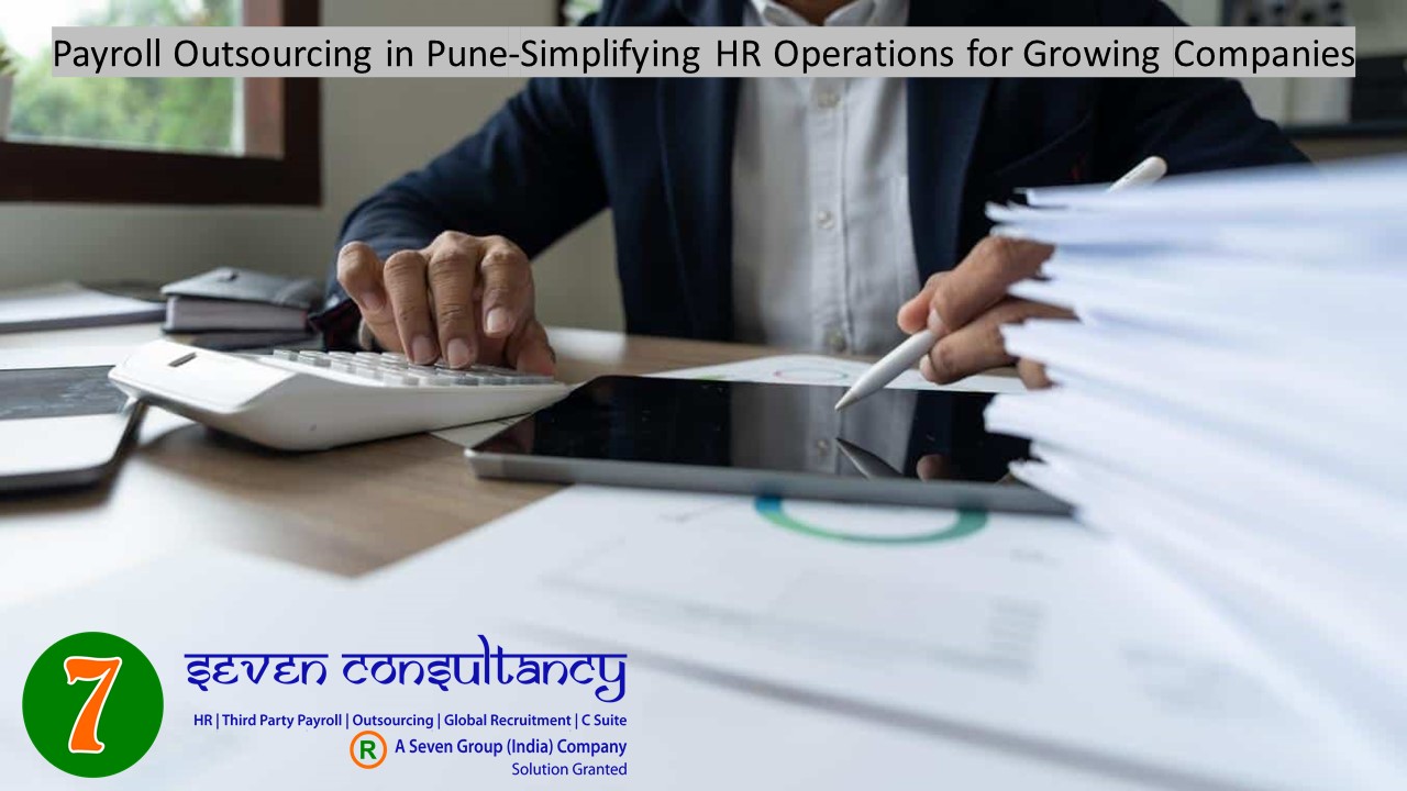 Payroll Outsourcing in Pune-Simplifying HR Operations for Growing Companies