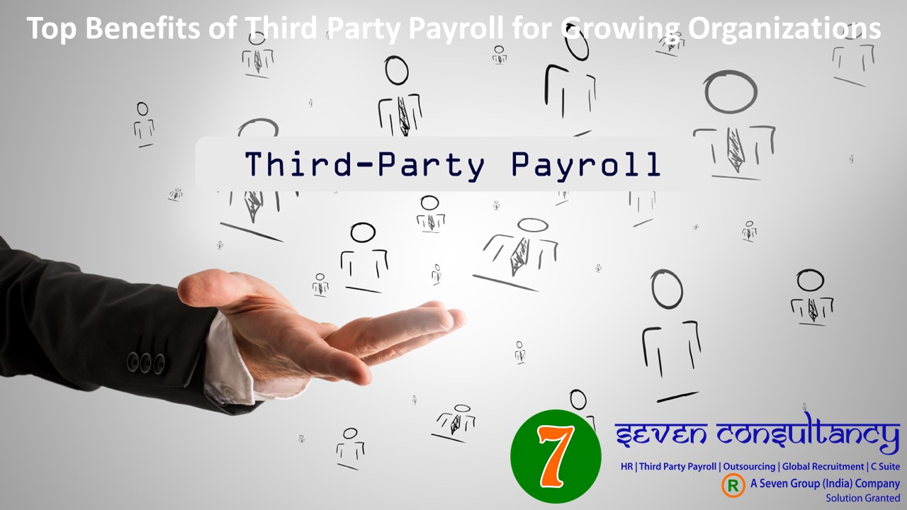 Top Benefits of Third Party Payroll for Growing Organizations