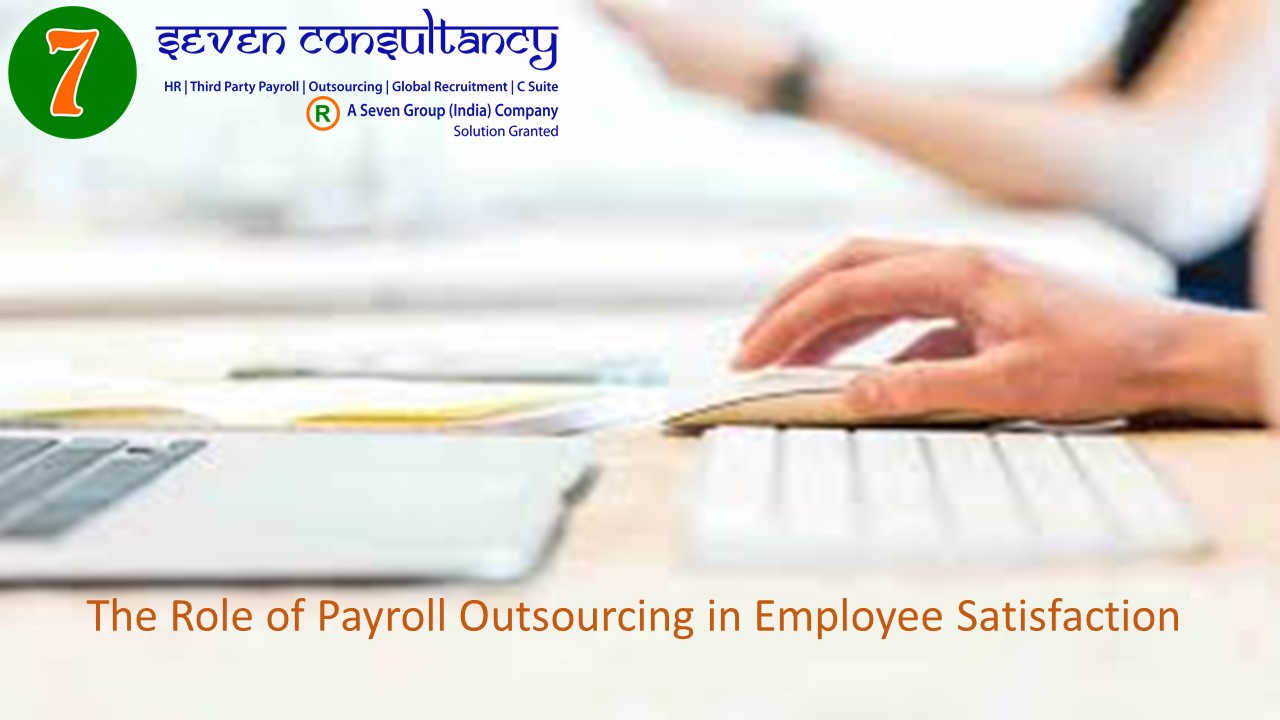 The Role of Payroll Outsourcing in Employee Satisfaction