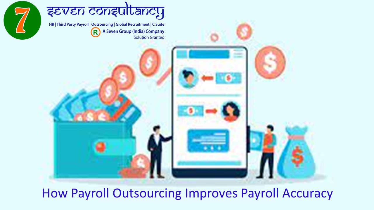 How Payroll Outsourcing Improves Payroll Accuracy